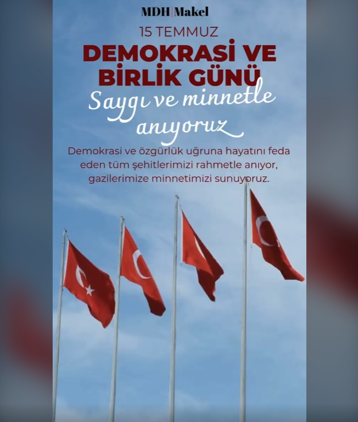 15 Temmuz Demokrasi ve Birlik Günü’nü saygı ve minnetle anıyoruz.